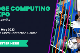The Edge Computing Expo North America, 17-18 May 2023 