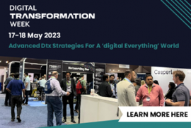 DIGITAL TRANSFORMATION WEEK NORTH AMERICA,17 - 18 May, 2023