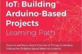 IoT: Building Arduino-Based Projects  (English, Paperback, Waher Peter)