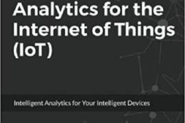 Analytics for the Internet of Things (IoT)  (English, Paperback, Minteer Andrew)