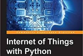 Internet of Things with Python Paperback – 1 January 2016