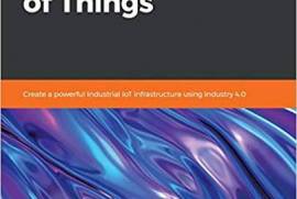 Hands-On Industrial Internet of Things