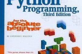 Python Programming for the Absolute Beginner, Third Edition  (English, Paperback, Dawson Michael)