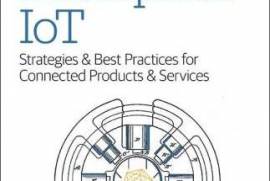 Enterprise IoT Strategies and Best Practices for Connected Products and Services 