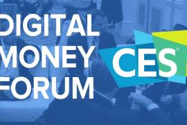 The Digital Money Forum, 07 Jan 2020 - 10 Jan 2020, Venetian, Level 4, Las Vegas, NV, USA